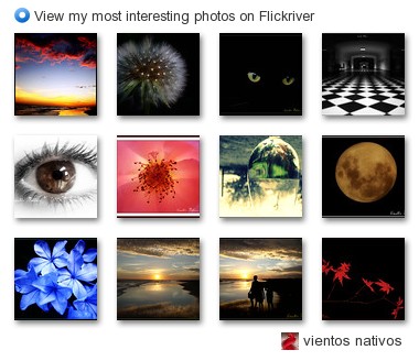 vientos nativos - View my most interesting photos on Flickriver