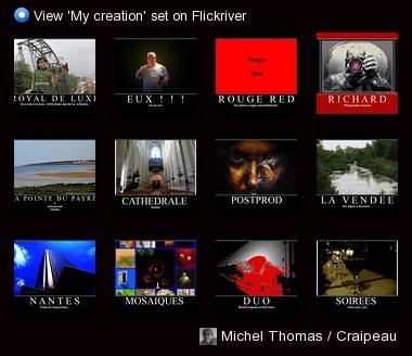 Michel Craipeau ! ! ! - View 'My creation' set on Flickriver