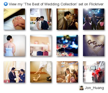 Jon_Huang - View my 'The Best of Wedding Collection' set on Flickriver
