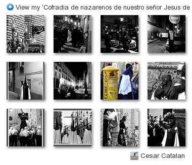 César Angel - View my 'Cofradia de nazarenos de nuestro señor Jesus de la humildad y de Maria Santisima del dulce nombre.' set on Flickriver