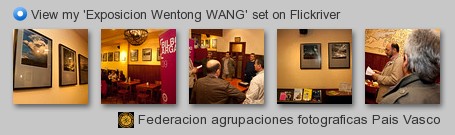 Federacion agrupaciones fotograficas Pais Vasco - View my 'Exposicion Wentong WANG' set on Flickriver
