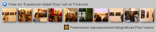 Federacion agrupaciones fotograficas Pais Vasco - View my 'Exposicion Isabel Diaz' set on Flickriver