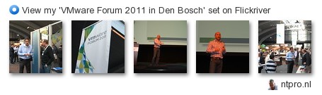 ntpro.nl - View my 'VMware Forum 2011 in Den Bosch' set on Flickriver