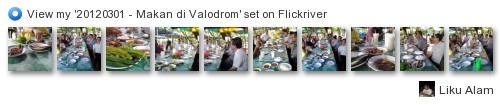 aZaLiS - View my '20110301 - Makan di Valodrom' set on Flickriver