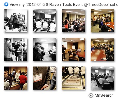 MnSearch - View our '2012-01-26 Raven Tools Event @ThreeDeep' set