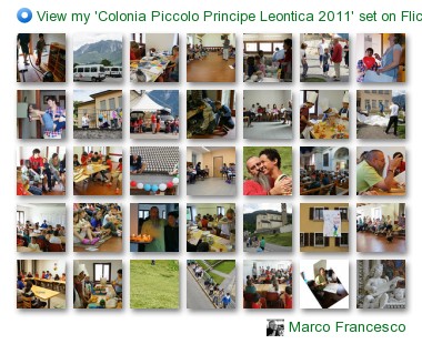 Marco Francesco - View my 'Colonia Piccolo Principe Leontica 2011' set on Flickriver